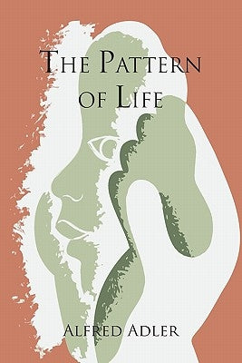 The Pattern of Life by Adler, Alfred