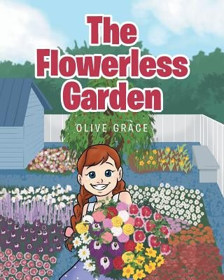 The Flowerless Garden by Grace, Olive
