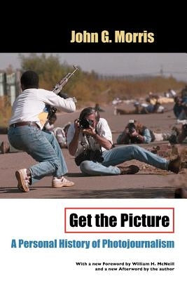 Get the Picture by Morris, John G.