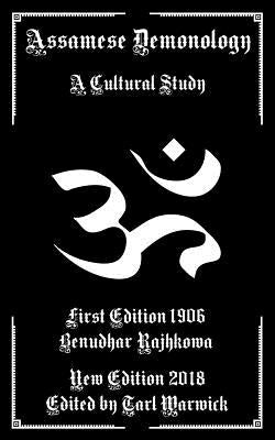 Assamese Demonology by Warwick, Tarl