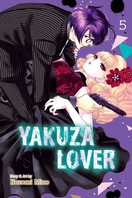 Yakuza Lover, Vol. 5: Volume 5 by Mino, Nozomi