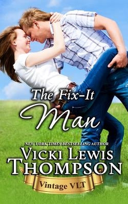 The Fix-It Man by Thompson, Vicki Lewis