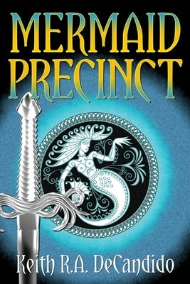 Mermaid Precinct by DeCandido, Keith R. a.