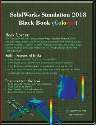 SolidWorks Simulation 2018 Black Book (Colored) by Verma, Gaurav