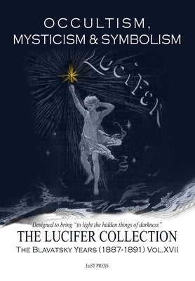 Occultism, Mysticism & Symbolism by Georgiades, Erica