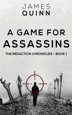 A Game For Assassins by Quinn, James