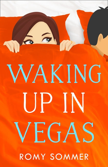 Waking Up in Vegas: A Royal Romance to Remember! (the Royal Romantics, Book 1) by Sommer, Romy