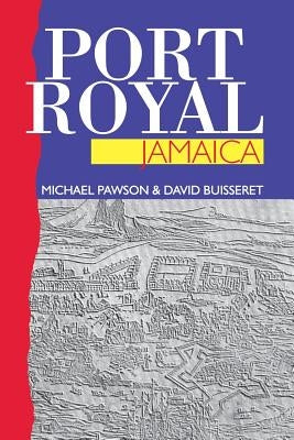Port Royal, Jamaica by Pawson, Michael