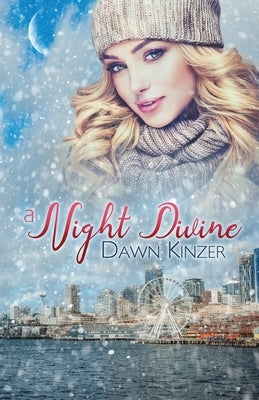 A Night Divine by Kinzer, Dawn