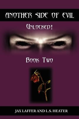 Another Side of Evil: Unlocked! by Laffer, Jax