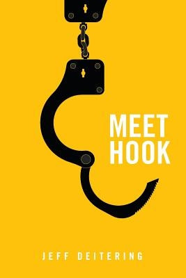 Meet Hook by Deitering, Jeff