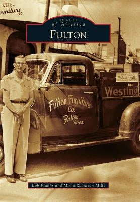 Fulton by Mills, Mona Robinson