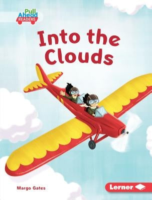 Into the Clouds by Gates, Margo