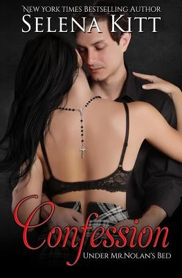 Confession by Kitt, Selena