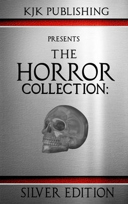 The Horror Collection: Silver Edition by Stred, Steve
