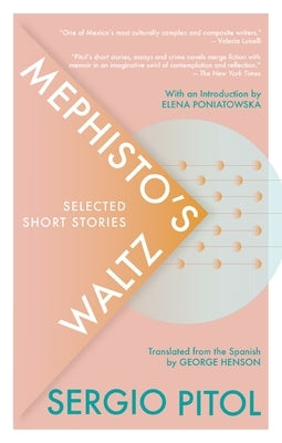 Mephisto's Waltz: Selected Short Stories by Pitol, Sergio