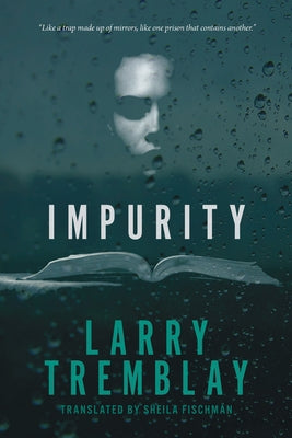Impurity by Tremblay, Larry