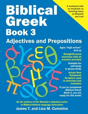 Biblical Greek Book 3: Adjectives and Prepositions by Cummins, Lisa M.