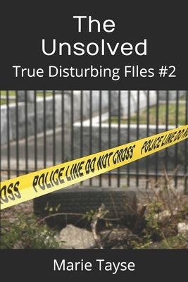 The Unsolved by Tayse, Marie