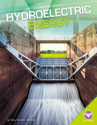 Hydroelectric Energy by Jennings, Terry Catasús