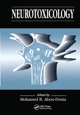 Neurotoxicology by Abou-Donia, Mohamed B.
