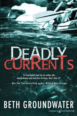 Deadly Currents by Groundwater, Beth