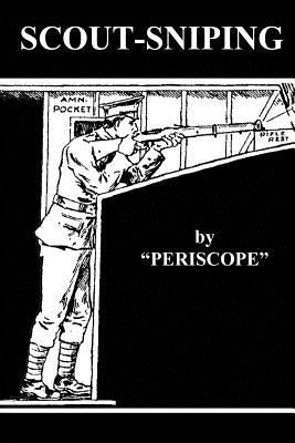 Scout-Sniping by Hurley, John W.