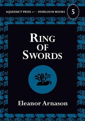 Ring of Swords by Arnason, Eleanor