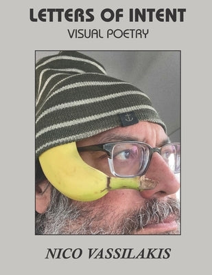 Letters of Intent by Vassilakis, Nico