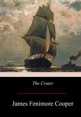 The Crater by Cooper, James Fenimore