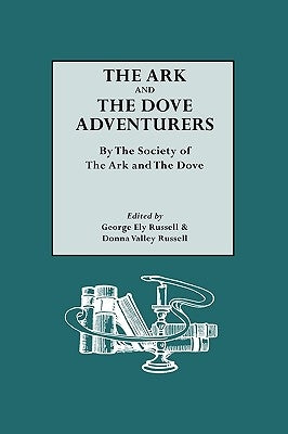 Ark and the Dove Adventurers. by the Society of the Ark and the Dove by Russell, George Ely