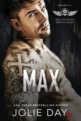 Outlaw: Hell's Seven MC Biker Romance by Day, Jolie