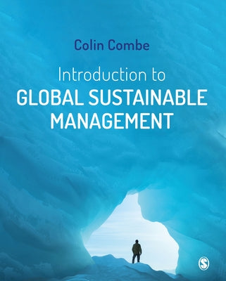 Introduction to Global Sustainable Management by Combe, Colin