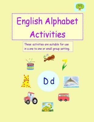English Alphabet Activities by Dunne, Lorraine