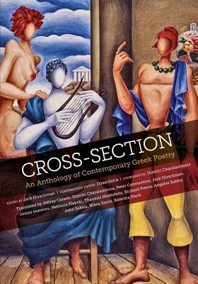 Cross-Section: An Anthology of Contemporary Greek Poetry by Carson, Jeffrey