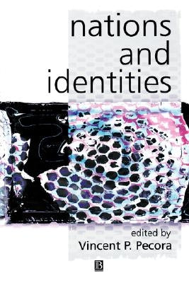 Nations Identities Reading by Pecora, Vincent P.