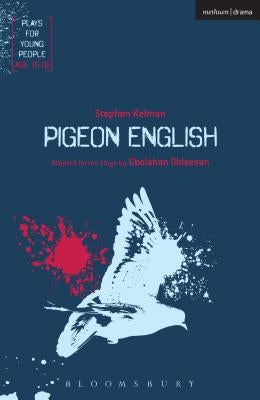 Pigeon English by Kelman, Stephen