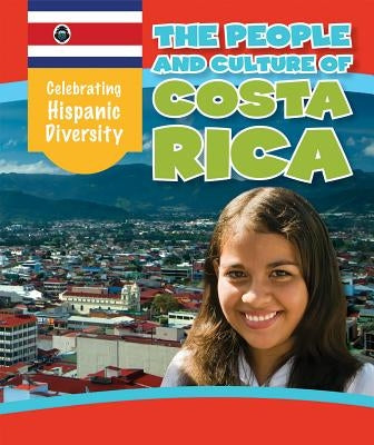 The People and Culture of Costa Rica by Vargas, Maxine