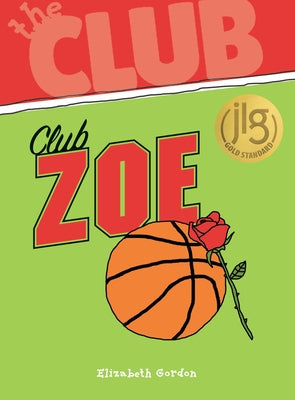 Club Zoe by Gordon, Elizabeth