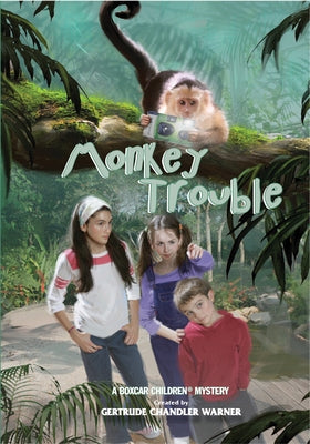 Monkey Trouble: 127 by Warner, Gertrude Chandler