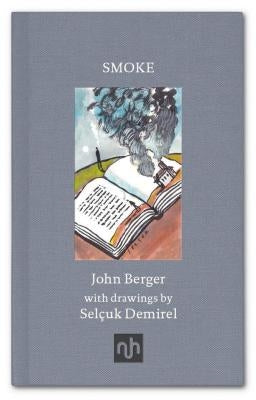 Smoke by Berger, John