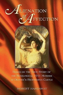 Alienation of Affection by Hardaway, Robert M.