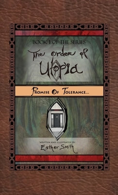 The Order of Utopia by Smith, Esther