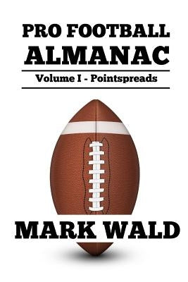 Pro Football Almanac by Wald, Mark