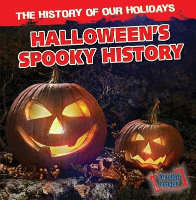 Halloween's Spooky History by Jones, Theodore