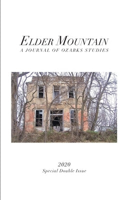 Elder Mountain: Issue 10 by Howerton, Phillip D.