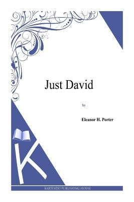 Just David by Porter, Eleanor H.