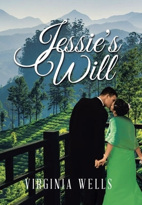 Jessie's Will by Wells, Virginia