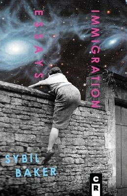 Immigration Essays by Baker, Sybil
