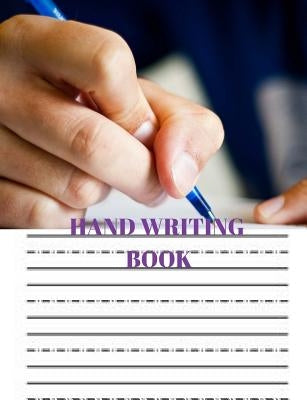Hand Writing Book: Practice Hand Writing Book by Publisher, Wealthgenius